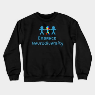 Embrace Neurodiversity Autism awareness Crewneck Sweatshirt